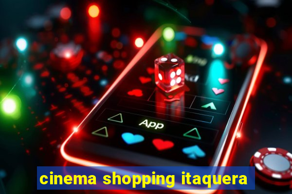 cinema shopping itaquera